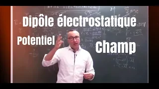 Dipôle électrostatique (2/3) : potentiel et champ