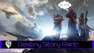 Destiny Story Rant (Not for the easily offended and rated M)