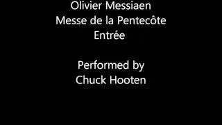 Olivier Messiaen - Messe de la Pentecôte - Entrée