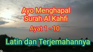 Menghafal Surat Al Kahfi Ayat 1-10 | Latin dan Terjemahan | Motivasi Islami