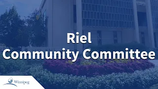 Riel Community Committee - 2024 05 27
