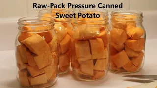 Raw-Pack Pressure Canning Sweet Potatoes