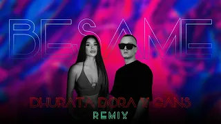 Dhurata Dora - Besame (TALLAVA REMIX)