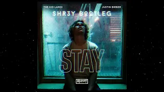 STAY - THE KID LAROI & JUSTIN BIEBER (SHR3Y BOOTLEG) | FREE FLP | FREE DOWNLOAD