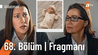 Sizin Kayıp Oğlunuz Değil Kızınız Var! | Aldatmak 67. Bölüm Fragmanı