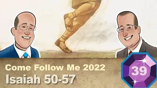 Scripture Gems S03E39-Come Follow Me: Isaiah 50-57 (Sep 26-Oct 2, 2022)