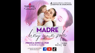 CAMINANDO POR FE   PARTE 3 -  MADRE HAY UNA SOLA