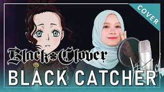 【Rainych】 Black Clover OP 10 『Black Catcher』 Vickeblanka  (cover)