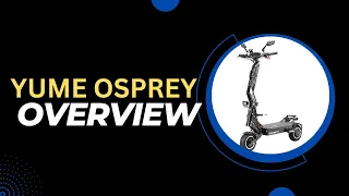 YUME OSPREY Electric Scooter Overview [+Discount Code]