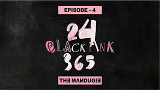 [Озвучка SOFTBOX] BLACKPINK - '24/365 with BLACKPINK' EP.4