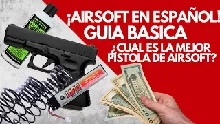 ¿Cuál es la mejor pistola de Airsoft, resorte, eléctrica o gas? ¿Cuál Compro?