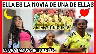 Ella es La NOVIA de Una de Las JUGADORAS de La SELECCION COLOMBIA FEMENINA SUB-20 _Famosa Influencer