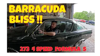 Barracuda Bliss !!   273 4 Speed Formula S