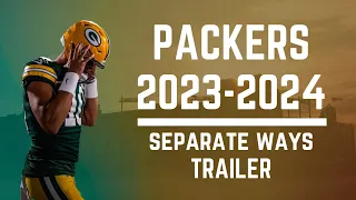 2023-24 Green Bay Packers Hype Video┃Separate Ways