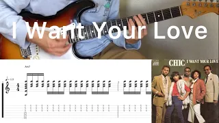 CHIC - I Want Your Love (guitar cover with tabs & chords)