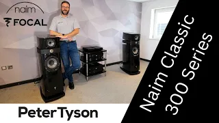 Naim Classic 300 Series Overview | With Focal & Kudos