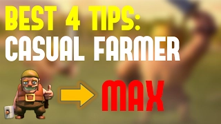 BEST 4 Farming Tips for Casual Clashers | 100% Efficiency | Clash of Clans