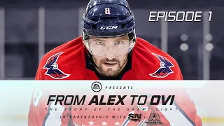 EA SPORTS Presents From Alex To Ovi: Episode 1