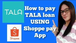 How to pay TALA loan using shoppe pay app