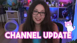 Channel Update & Changes💜