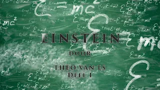 Einstein - deel 1