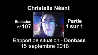 Christelle Néant Donbass SitRep n°107 ~ 15 sept 2018 partie 1 sur 1