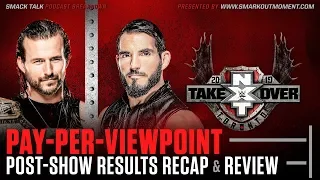 WWE NXT TAKEOVER TORONTO 2019 PPV Review & Event Results Recap Post-Show