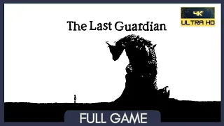The Last Guardian | Full Game | No Commentary | *PS5 | 4K