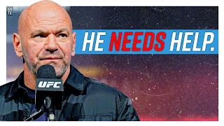 Dana White is delusional