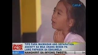 UB: Tips para maiwasan ang separation anxiety sa mga unang beses pa lang papasok sa eskuwela