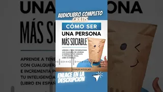 Cómo Ser Una Persona más Sociable y Hablar con Cualquiera (Audiolibro) de Shaun Aguilar #shorts