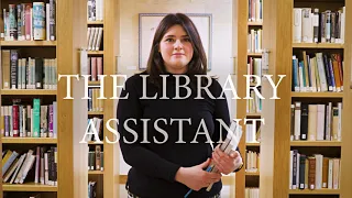 A Day in the Life of The Library Assistant, Rosie Claremont