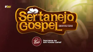 SERTANEJO GOSPEL UNIVERSITÁRIO ATUALIZADO 2022 --- @Gerou Design