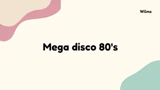 MEGA DISCO 80'S MIX | NO COPYRIGHT