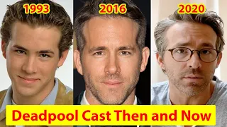 Deadpool 2016 Movie Cast Then and Now