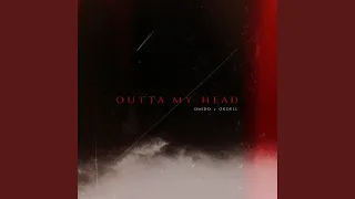 Outta my head