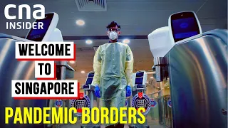 How Singapore Is Keeping Open Amid Global Pandemic | Pandemic Borders - Part 2 | COVID-19