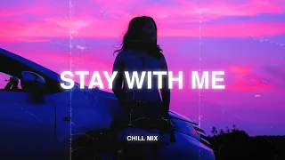 Stay With Me ♫ Sad songs playlist for broken hearts ~ Depressing Songs 2024 That Will Make You Cry#8