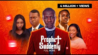 PROPHET SUDDENLY || Full movie || The Winlos || Apostle Arome osayi