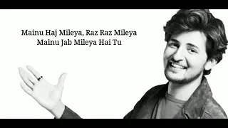 (Lyrics): Tu Mileya - Darshan Raval