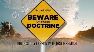 IOG Houston - "Beware of False Doctrine"