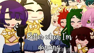 Better when I'm dancing| GLMV | MHA | Chxrry-Cakes | Shit post | Ft: Baku Dekusquad, Momo & Jirou |