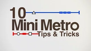 Mini Metro - 10 Tips & Tricks