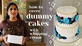 How To Cover Dummy Cake With Whipping Cream/ Two Tier Cake Using A Dummy  #cakedecoration #tutorial