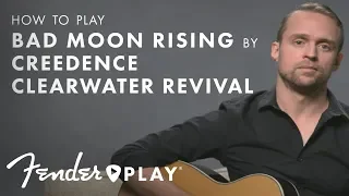 How To Play "Bad Moon Rising" by Creedence Clearwater Revival | Fender Play™ | Fender