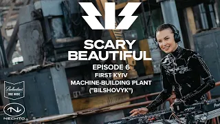 DJ NASTIA - Kyiv First Machine-Building Plant (formerly “Bilshovyk”) | Scary Beautiful #6 18+