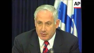 Israel - Netanyahu Reaction