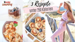 3 Rezepte unter 250 Kalorien I Kinder Country Bowl, Apple Crumble, Zimtschnecken