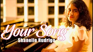 Elton John - Your Song (Cover By Shanelle Rudrigo-2022) | Your Song piano cover, London UK