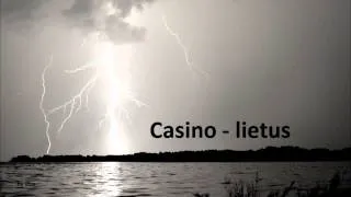 Casino- lietus